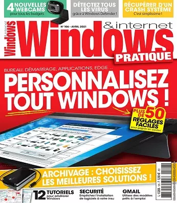 Windows et Internet Pratique N°106 – Avril 2021  [Magazines]