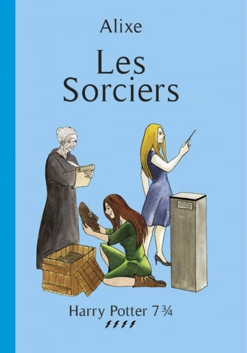 Harry Potter 7 3/4 T4 - Les sorciers  [Livres]