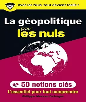 La géopolitique pour les Nuls  [Livres]