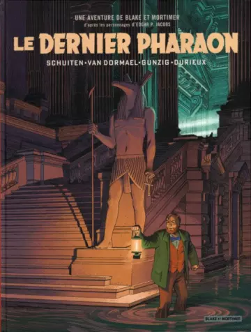 BLAKE ET MORTIMER - LE DERNIER PHARAON  [BD]