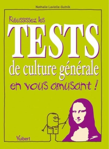 Réussissez les tests de culture générale en vous amusant !  [Livres]