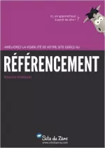 Améliorez la visibilité de votre site grâce au référencement  [Livres]