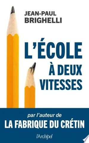 L'école à deux vitesses  [Livres]