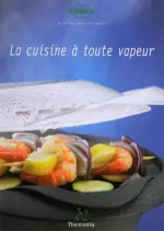 La Cuisine à toute Vapeur  [Livres]