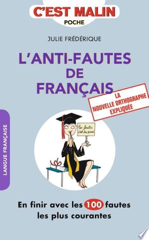 L'anti-fautes de français, c'est malin  [Livres]