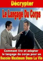 Décrypter Le Langage Du Corps  [Livres]