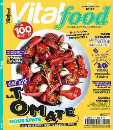 Vital Food N°27 – Juin-Août 2021  [Magazines]