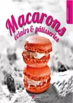 Macarons, éclairs et patisseries  [Livres]