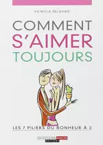 Comment s’aimer toujours ?  [Livres]