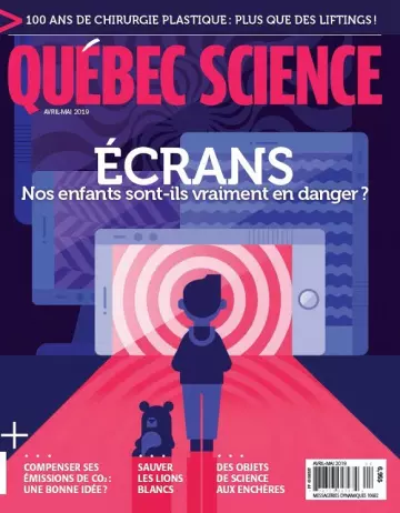 Québec Science Magazine – Avril-Mai 2019  [Magazines]