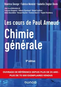 Les cours de Paul Arnaud : Chimie générale. 9e édition  [Livres]