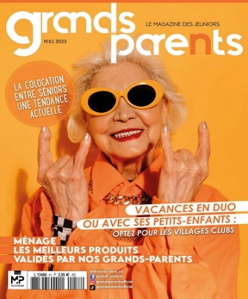 Grands-Parents N°61 – Avril 2023  [Magazines]