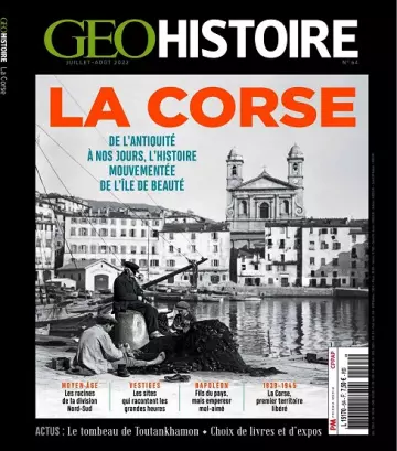 Geo Histoire N°64 – Juillet-Août 2022  [Magazines]