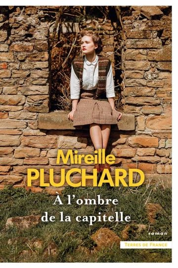 À l'ombre de la Capitelle - Mireille Pluchard  [Livres]