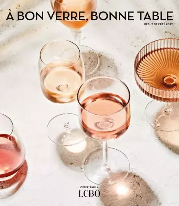 À Bon Verre, Bonne Table – Début de l’Été 2022  [Magazines]