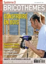 Système D Bricothèmes N°30 - Septembre 2017  [Magazines]