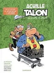 Les Impétueuses Tribulations d'Achille Talon T01-T03  [BD]