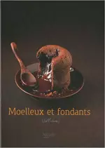 Moelleux et fondants  [Livres]