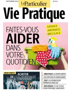 Le Particulier Vie Pratique - Septembre 2024  [Magazines]