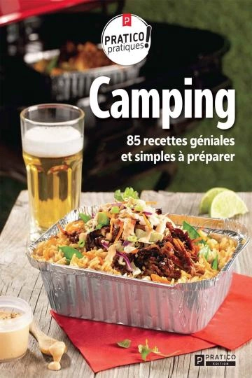 Camping 85 recettes géniales et simples à préparer  [Livres]