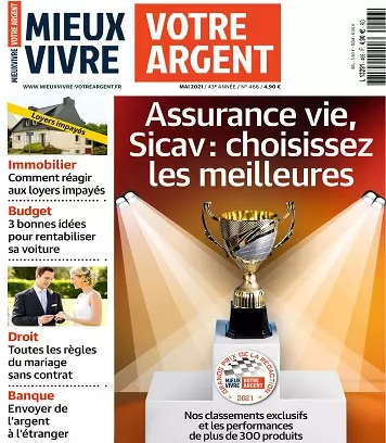 Mieux Vivre Votre Argent N°466 – Mai 2021  [Magazines]