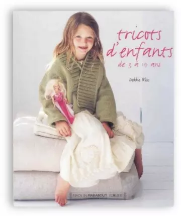 Tricots d'enfants de 3 à 10 ans  [Livres]