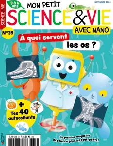 Mon Petit Science & Vie avec Nano N.39 - Novembre 2024  [Magazines]