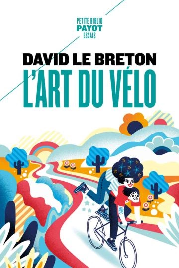 L'art du vélo  David Le Breton  [Livres]