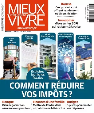 Mieux Vivre Votre Argent N°456 – Juin 2020  [Magazines]