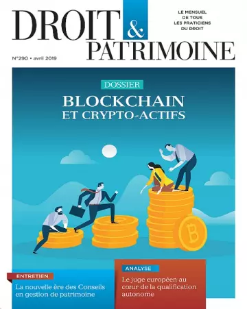 Droit et Patrimoine N°290 – Avril 2019  [Magazines]