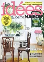 Les Idées De Ma Maison – Juillet-Août 2018  [Magazines]