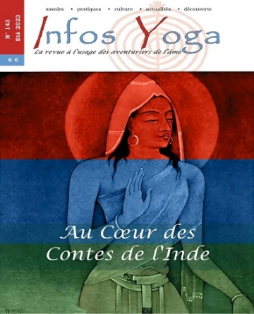 Infos Yoga N°143 – Été 2023  [Magazines]