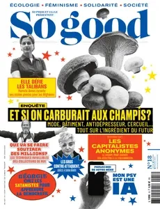 So Good N.18 - Octobre-Novembre-Décembre 2024  [Magazines]