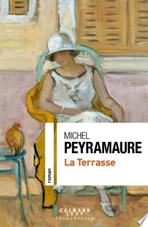 La Terrasse Michel Peyramaure  [Livres]