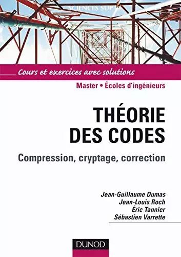 Theorie des codes - Compression, cryptage, correction  [Livres]