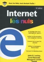 Internet 18e Edition couleurs Poche Pour les Nuls  [Livres]