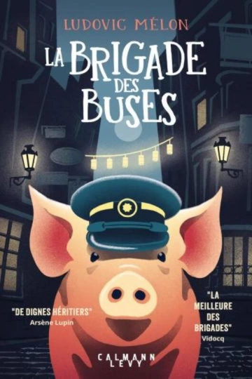 LA BRIGADE DES BUSES - LUDOVIC MÉLON  [Livres]