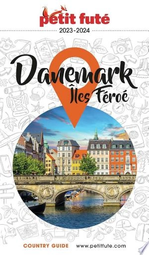 DANEMARK - FÉROÉ 2023/2024 Petit Futé  [Livres]