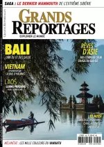 Grands Reportages N°452 – Octobre 2018  [Magazines]