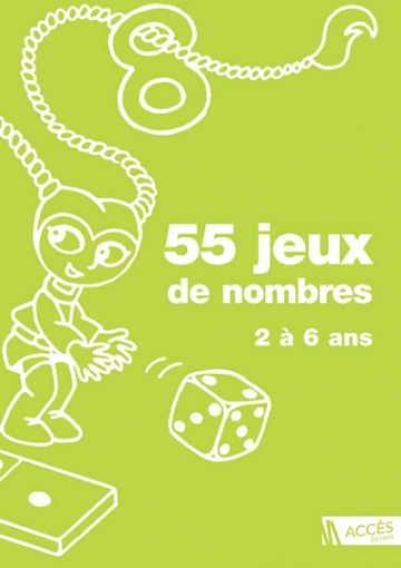 55 Jeux de Nombres - 2 à 6-Ans  [Livres]