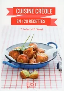 Le Petit livre de - Cuisine créole en 120 recettes [Livres]