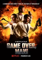 Game Over, Man!  [WEBRIP] - VOSTFR