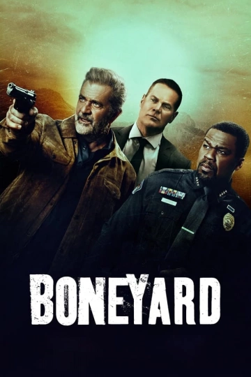 Boneyard  [WEBRIP 720p] - FRENCH