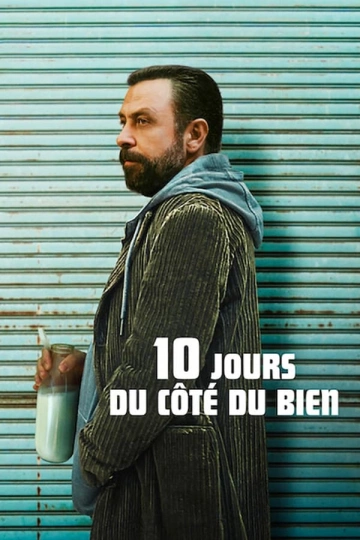 10 jours du côté du bien  [WEBRIP 720p] - FRENCH