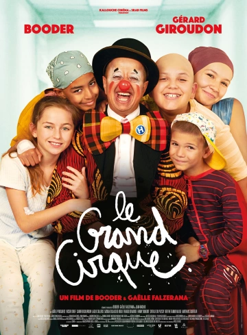 Le Grand cirque  [WEB-DL 1080p] - FRENCH