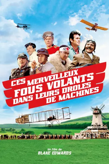 Ces merveilleux fous volants dans leur drôles de machines  [DVDRIP] - MULTI (FRENCH)