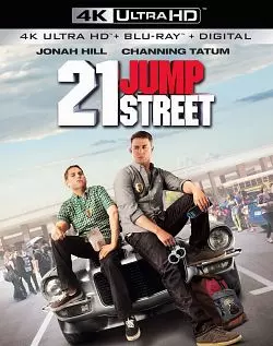 21 Jump Street  [BLURAY REMUX 4K] - MULTI (TRUEFRENCH)