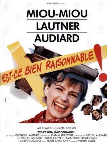 Est-ce bien raisonnable ? [DVDRIP] - FRENCH