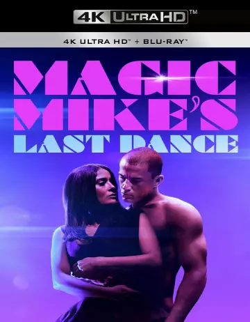 Magic Mike : dernière danse  [WEBRIP 4K] - MULTI (FRENCH)