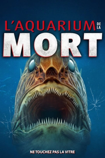 Aquarium de la mort  [HDRIP] - FRENCH